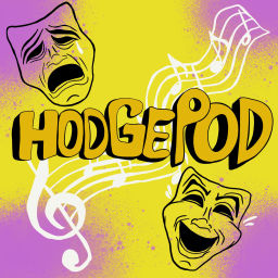 Podcast thumbnail for HODGEPOD