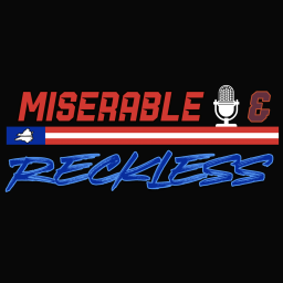 Podcast thumbnail for Miserable & Reckless