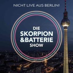 Podcast thumbnail for Die Skorpion und Batterie Show | Die On-Demand Late-Night-Show aus Berlin!