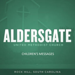 Podcast thumbnail for Aldersgate UMC Children's Sermons and Daily Devotionals