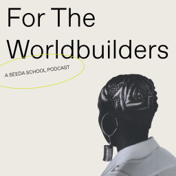 Podcast thumbnail for For The Worldbuilders