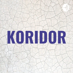 Podcast thumbnail for KORIDOR SMA TL