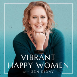 Podcast thumbnail for Vibrant Happy Women