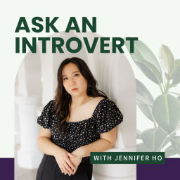 Podcast thumbnail for Ask An Introvert