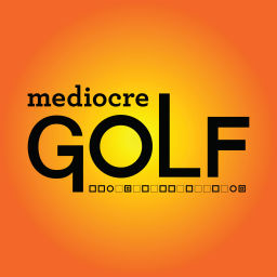 Podcast thumbnail for Mediocre Golf Podcast