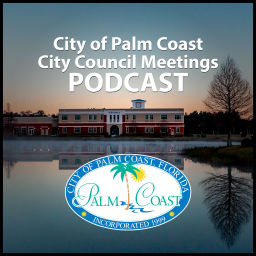 Podcast thumbnail for City Council - City of Palm Coast