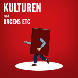 Podcast thumbnail for Kulturen med Dagens ETC
