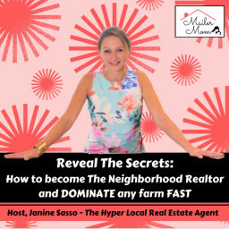 Podcast thumbnail for Hyper Local Real Estate Agent - Strategies to DOMINATE your Farm & become the Neighborhood Realtor