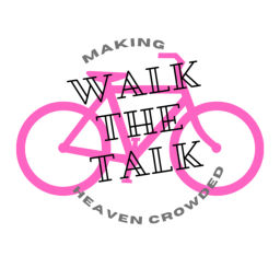 Podcast thumbnail for Walk the Talk-Making Heaven Crowded