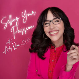 Podcast thumbnail for Selling Your Passion with Ardy Reed