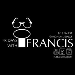 Podcast thumbnail for Fridays with Francis