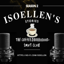 Podcast thumbnail for Isoellen’s Stories - Coffee and Book Club