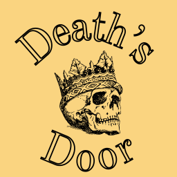 Podcast thumbnail for Death’s Door Podcast