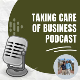 Podcast thumbnail for Taking Care of Business Podcast