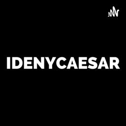 Podcast thumbnail for IDENYCAESAR