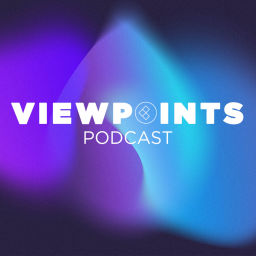 Podcast thumbnail for Viewpoints Podcast