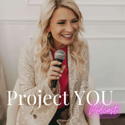 Podcast thumbnail for Project YOU Podcast w/ Jen Keller