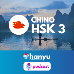 Podcast thumbnail for Aprende chino con Hanyu | Nivel HSK 3
