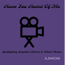 Podcast thumbnail for Have You Heard of Me