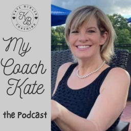 Podcast thumbnail for My Coach Kate