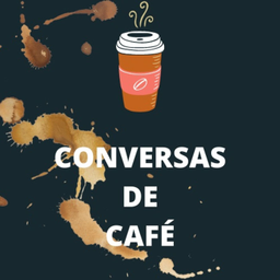 Podcast thumbnail for Conversas de café