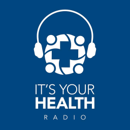 Podcast thumbnail for It's Your Health Radio
