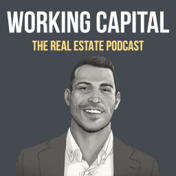 Podcast thumbnail for Working Capital The Real Estate Podcast