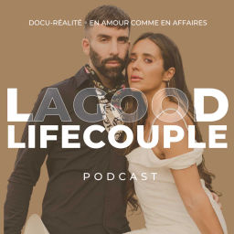 Podcast thumbnail for Lagoodlifecouple