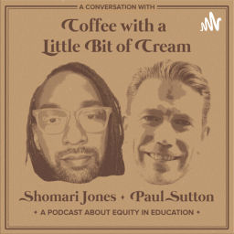 Podcast thumbnail for Coffee with a little bit of cream