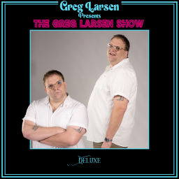 Podcast thumbnail for The Greg Larsen Show