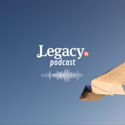 Podcast thumbnail for Legacy podcast