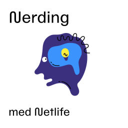 Podcast thumbnail for Nerding med Netlife