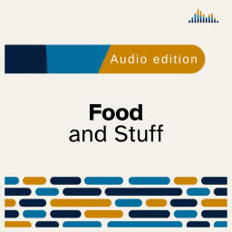 Podcast thumbnail for Food and Stuff