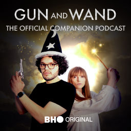 Podcast thumbnail for Gun and Wand: The Official Companion Podcast