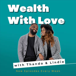 Podcast thumbnail for Wealth With Love