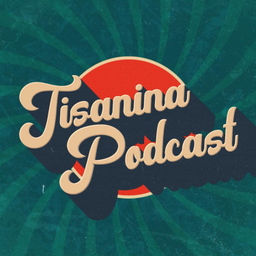 Podcast thumbnail for TISANINA PODCAST