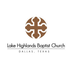 Podcast thumbnail for Lake Highlands Baptist Church