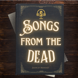 Podcast thumbnail for Songs from the Dead: 10-Minute Histories of Legendary Songs