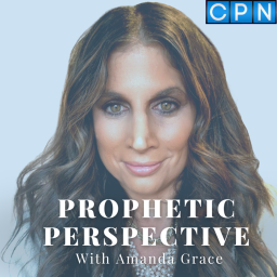 Podcast thumbnail for Prophetic Perspective With Amanda Grace