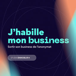 Podcast thumbnail for J'habille mon business