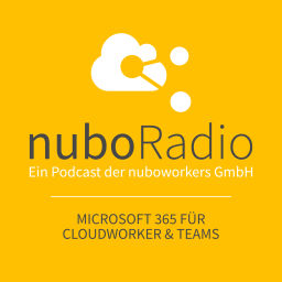 Podcast thumbnail for nuboRadio - Microsoft 365 für Cloudworker und Teams