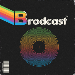 Podcast thumbnail for Brodcast