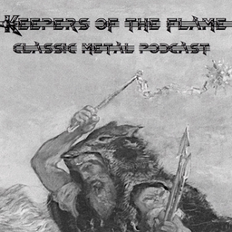 Podcast thumbnail for Keepers Of The Flame - Classic Metal Podcast