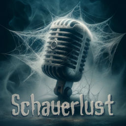 Podcast thumbnail for Schauerlust - Geschichten am Rande der Wirklichkeit