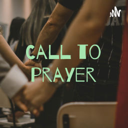 Podcast thumbnail for Call to prayer