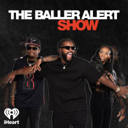 Podcast thumbnail for The Baller Alert Show