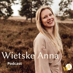 Podcast thumbnail for Wietske Anna Podcast