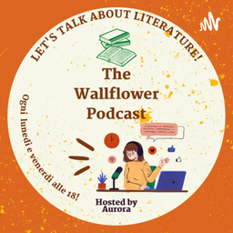Podcast thumbnail for The Wallflower Podcast