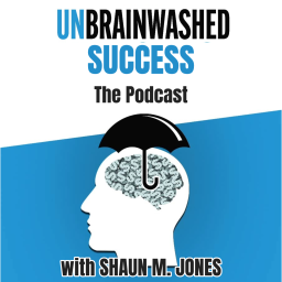 Podcast thumbnail for Unbrainwashed Success