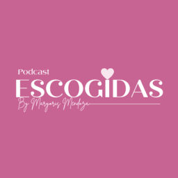 Podcast thumbnail for Escogidas
